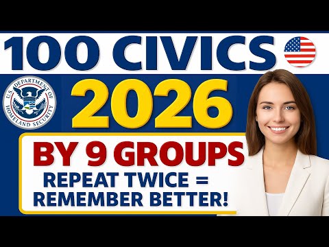 🎯 Master the 100 Civics Questions 2026 – Easy 9 Groups, Repeat Twice to Remember better