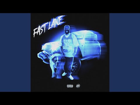 Fast Lane