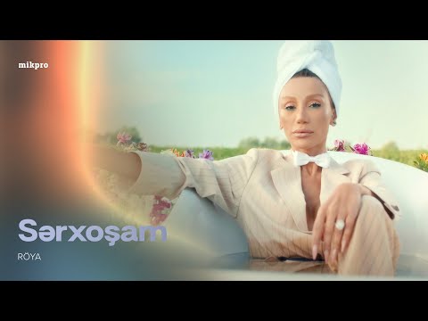Röya – Sərxoşam (Rəsmi Musiqi Videosu)
