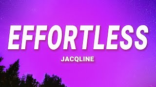 Jacqline - Effortless (Lyrics)