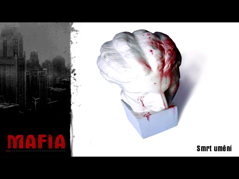 MAFIA I: 20 Smrt umění