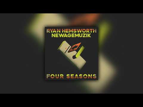 Ryan Hemsworth - Four Seasons (ft. NewAgeMuzik) (Audio)