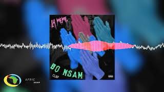La Même Gang - Bo Nsam (Clap) [Feat. Darkovibes, RJZ, KiddBlack and $pacely] (Official Audio)