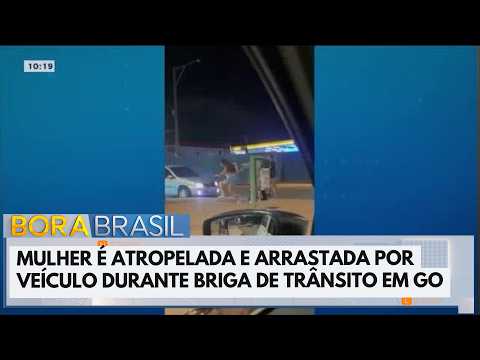Mulher é atropelada e arrastada por veículo durante briga de trânsito em GO | Bora Brasil
