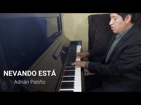 NEVANDO ESTÁ - Adrián Patiño. Fox trot