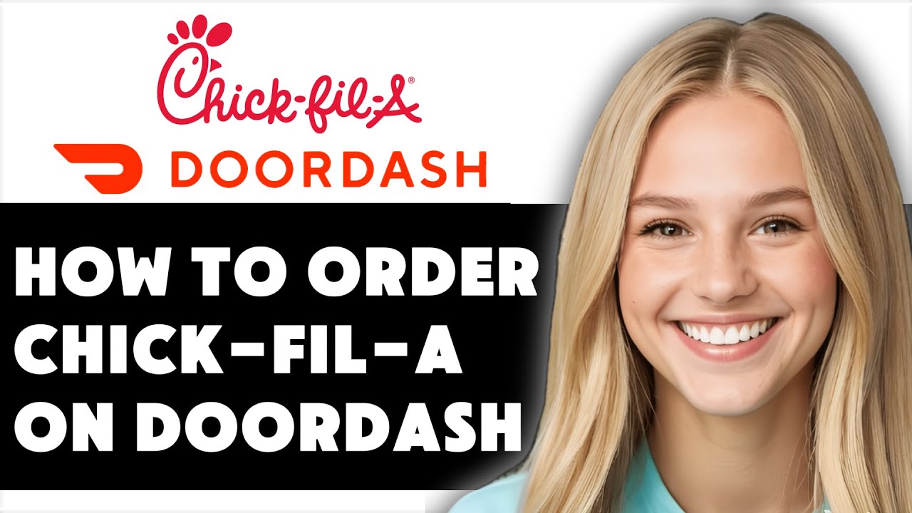 HOW TO ORDER CHICK FIL A ON DOORDASH 2024! (FULL GUIDE)