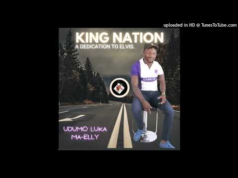 King Nation - Udumo luka maElly
