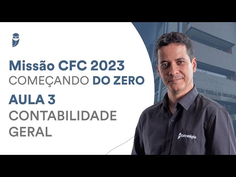 Missão CFC 2023: Começando do Zero - Contabilidade Geral