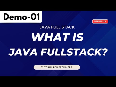 Java Fullstack Demo 01 What Is Java Fullstack Java Fullstack Tutorial For Beginnersjavafullstack