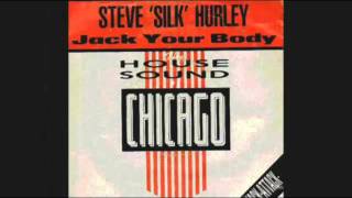 STEVE SILK HURLEY - Jack Your Body (Original Mix) 1986