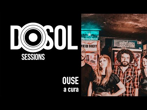 Ouse - A Cura (ao vivo no DosolTV Sessions)