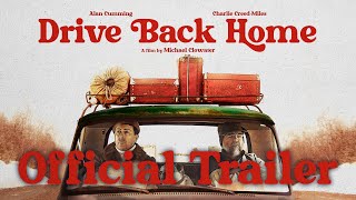Drive Back Home | Official Trailer HD | Available to Rent or Own November 11