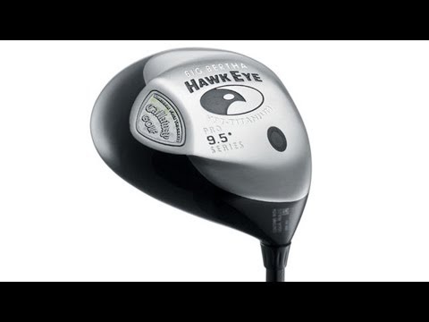 Callaway Hawkeye VFT Driver Review