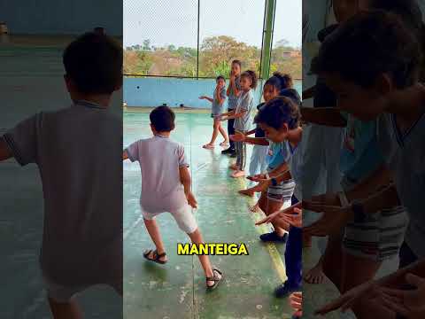 Passa Manteiga - Brincadeira Educação Física