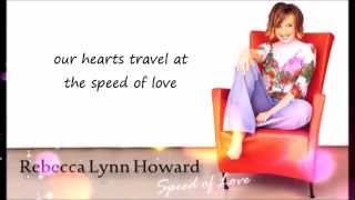 Rebecca Lynn Howard - Speed Of Love (Lyrics Video) - Unreleased Song