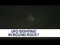 UFO Sighting? Witnesses, drone expert react to mysterious lights in Texas sky | FOX 7 Austin