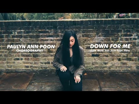 Julie Anne San Jose Ft. Fern - DOWN FOR ME | Paulyn Ann Poon Choreography