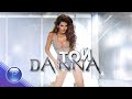 DANNA TOI Данна Той 2020 DANNA TOI Данна Той 2020