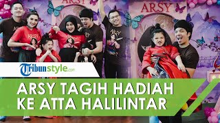 Ulang Tahun Ke-7, Arsy Hermansyah Tagih Hadiah Ini ke Atta Halilintar, sampai Dapat Terguran Ashanty