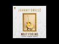Johnny Drille Wait For Me Sigag Lauren Remix