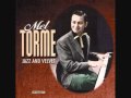 Mel Tormé - Isn't It a Lovely Day? - Irving Berlin