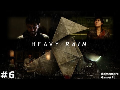 Zagrajmy w Heavy Rain [#6] - Ekstremalna jazda pod prąd :O