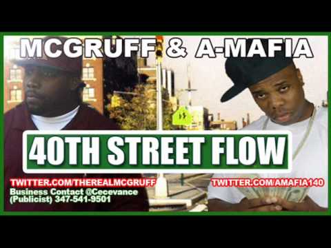 McGruff & A-Mafia - 40th Street Flow