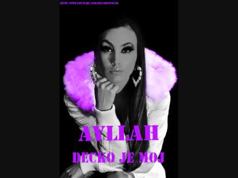 Ayllah Decko je moj Lyric + Download Link