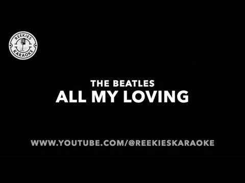 The Beatles | All My Loving | Karaoke