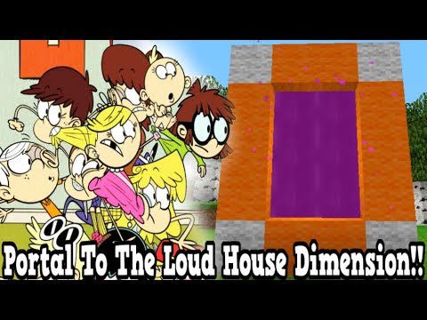 Minecraft How To Make A Portal To The Loud House Dimension - Loud House Dimension Showcase!!!