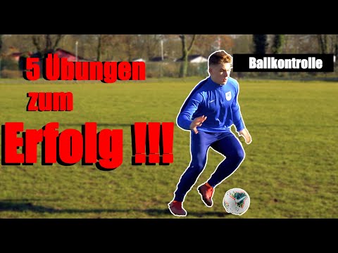Ballkontrolle Verbessern mit diesen 5 Übungen !!!