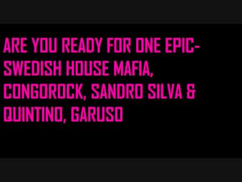 Are U Ready For One Epic (Juanma mix)- Swedish House Mafia, Sandro Silva & Quintino