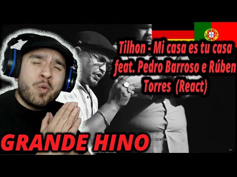 Tilhon - Mi casa es tu casa feat. Pedro Barroso e Rúben Torres (React) a Rap PT T.2E.91