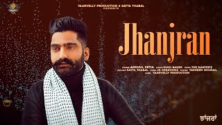 Jhanjran | Anshul Setia | The Master’Z | Yaarvelly Productions | New Punjabi Songs 2021 | Best Songs