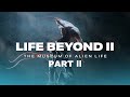LIFE BEYOND Part Ll The Museum Of Alien Life 4K
