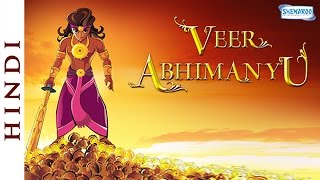 Veer Abhimanyu (Hindi) - Animated Full Movies for Kids - HD