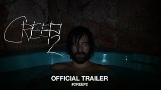 Creep 2 (2017) | Official Trailer HD