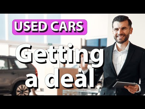 How To Get A Great Used Car Deal From A Dealer S5 E12
