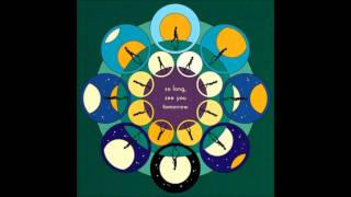 Bombay Bicycle Club - So Long, See You Tomorrow