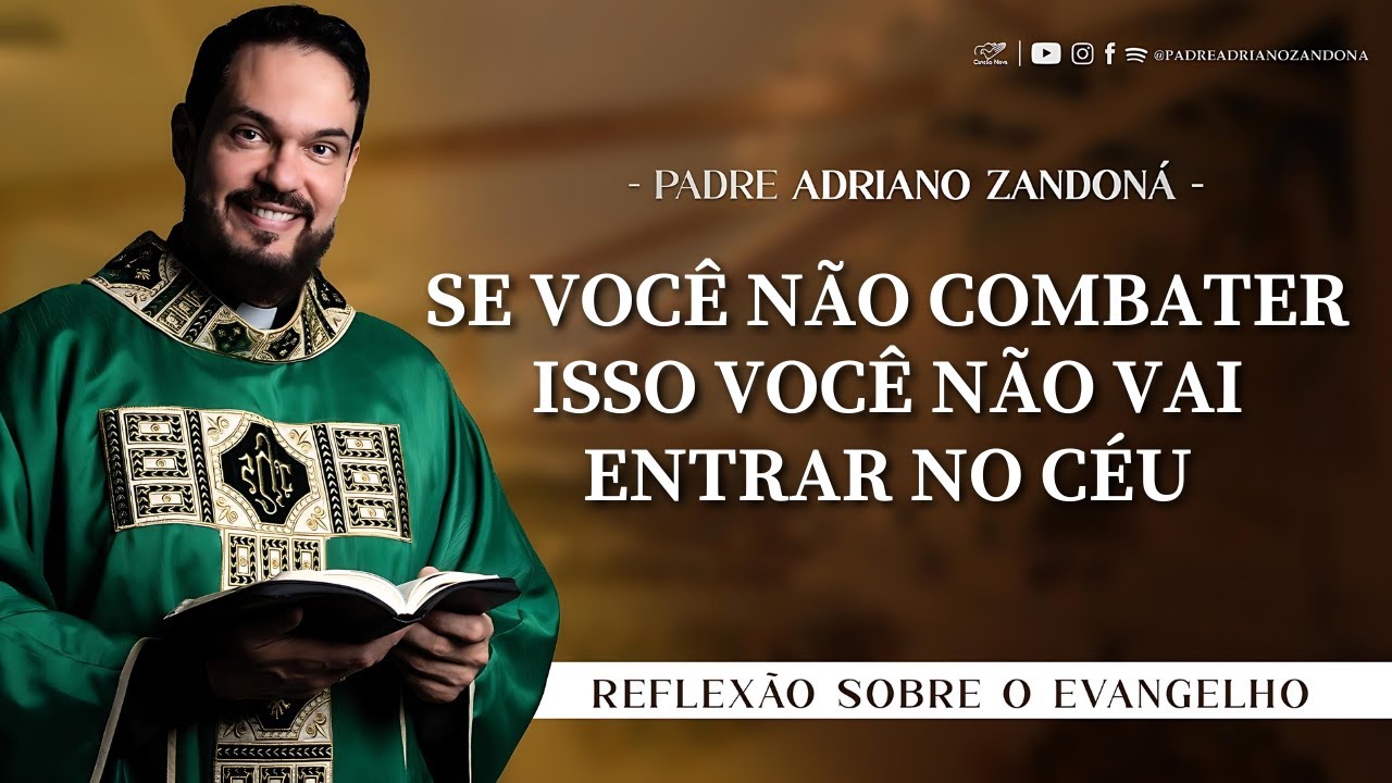 Homilia Diária | Liturgia de Hoje |Palavra do Dia - Padre Adriano Zandoná