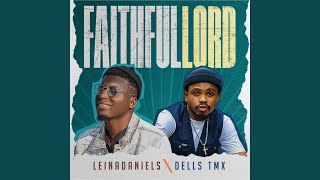 Faithful Lord