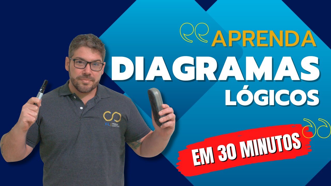 Aprenda DIAGRAMAS LÓGICOS em 30 minutos - Aula 1