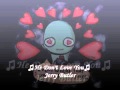 ♫He Don't Love You♫ Jerry Butler