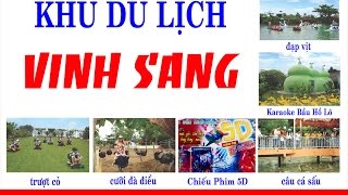 preview picture of video 'Khu Du Lịch Vinh Sang - sinh nhật lần thứ 5'