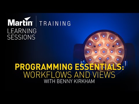 Martin Webinars | Programming Essentials: Workflows & Views w/ Benny Kirkham