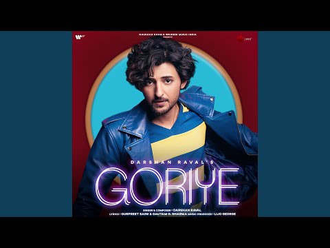 Poster Goriye Lyrics – Darshan Raval