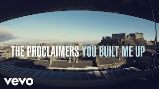 The Proclaimers - You Built Me Up (Official Video)