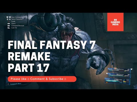 FINAL FANTASY 7 REMAKE Gameplay Walkthrough Part 17 FULL GAME [PS4 PRO] - No Commentary