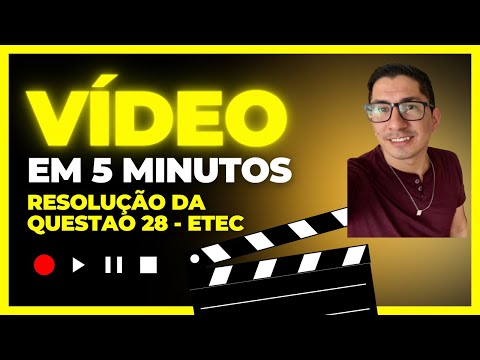 QUESTÃO 28 - VESTIBULINHO 1° semestre | 2023 • Etec