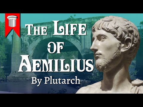 The Life of Aemilius By Plutarch